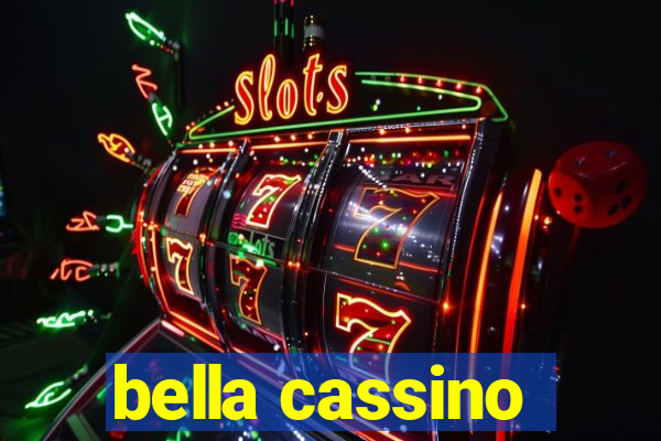 bella cassino